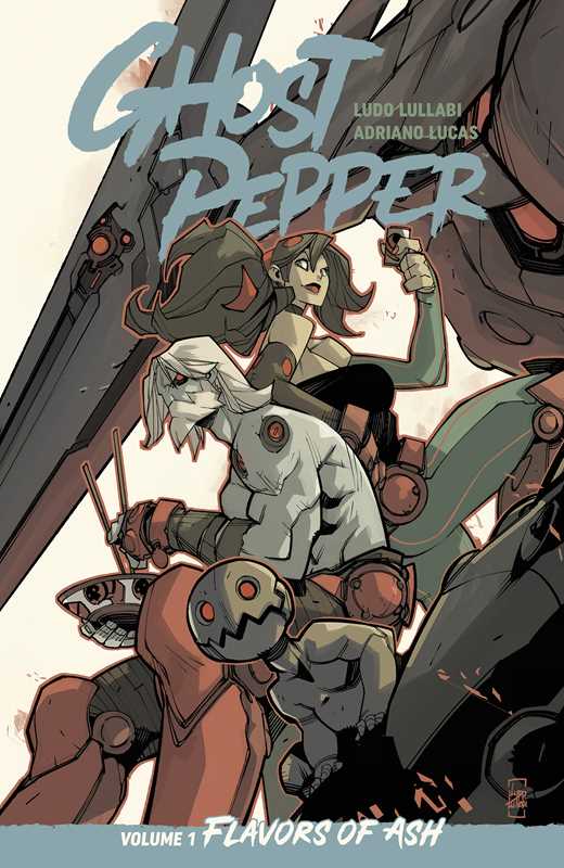 Ghost Pepper Vol. 1 by Ludo Lullabi: Paperback; 160 pages / English Caffeine Critical