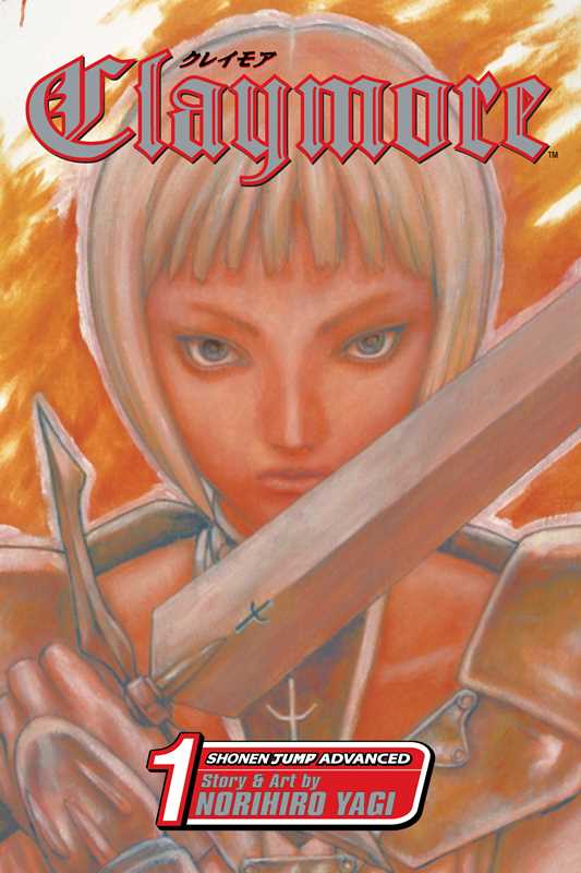 Claymore, Vol. 1 by Norihiro Yagi: Paperback; 192 pages / English Caffeine Critical