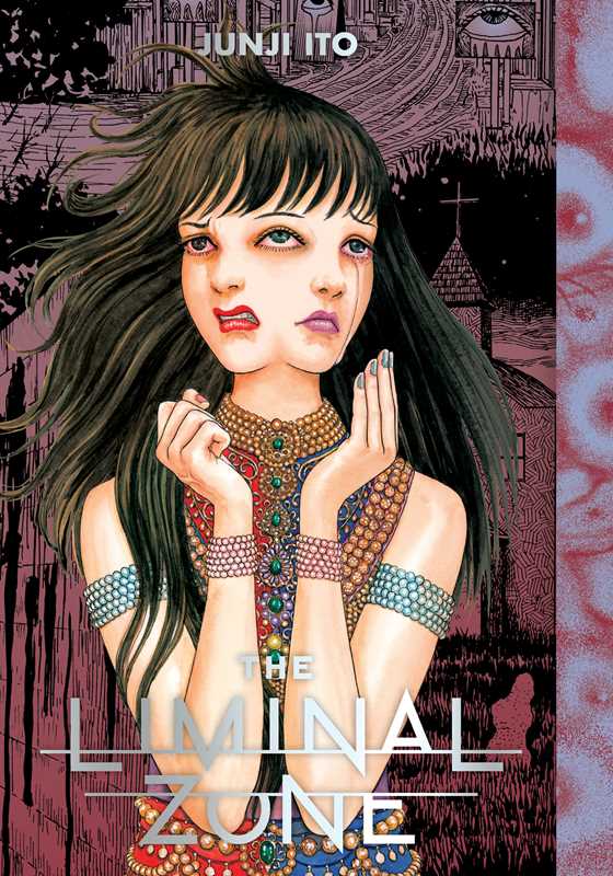 Liminal Zone by Junji Ito: Hardcover; 216 pages / English Caffeine Critical