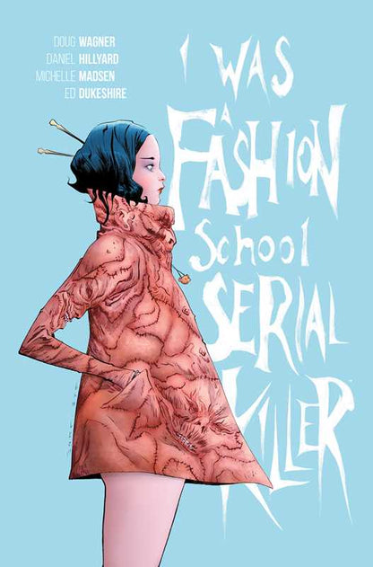 I Was a Fashion School Serial Killer by Doug Wagner: Paperback; 144 pages / English - Caffeine Critical
