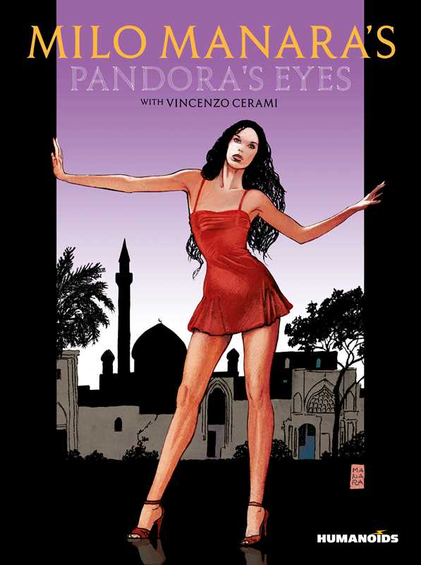 Milo Manara's Pandora's Eyes by Milo Manara: Hardcover; 64 pages / English Caffeine Critical