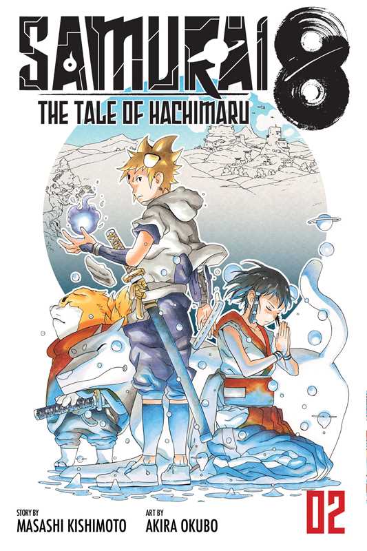 Samurai 8: The Tale of Hachimaru, Vol. 2 by Masashi  Kishimoto: Paperback; 200 pages / English Caffeine Critical