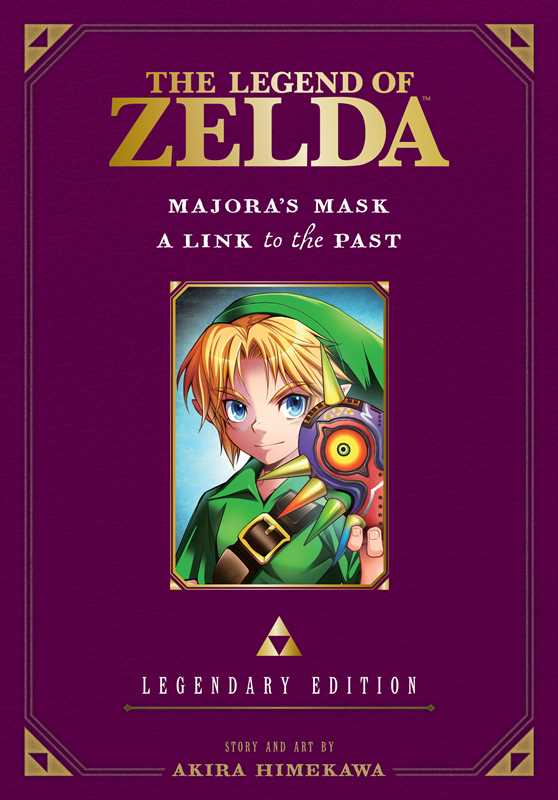 Legend of Zelda: Majora's Mask / A Link to the Past -Legendary Edition- by Akira  Himekawa: Paperback; 402 pages / English Caffeine Critical