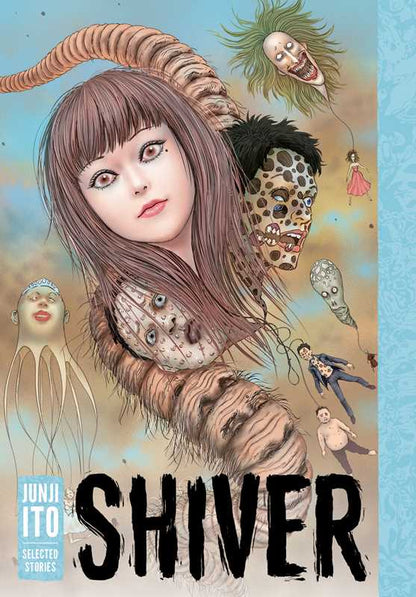 Junji Ito Shiver: Story Collection: Hardcover; 400 pages / English - Caffeine Critical