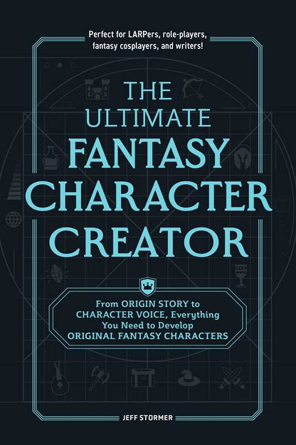 Ultimate Fantasy Character Creator by Jeff Stormer: Paperback; 304 pages / English - Caffeine Critical