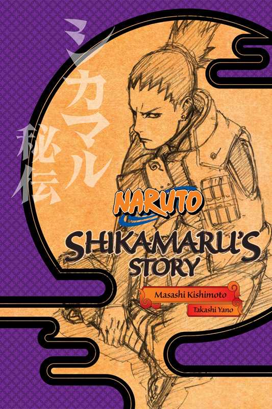 Naruto: Shikamaru's Story--A Cloud Drifting in the Silent Dark by: Paperback; 160 pages / English