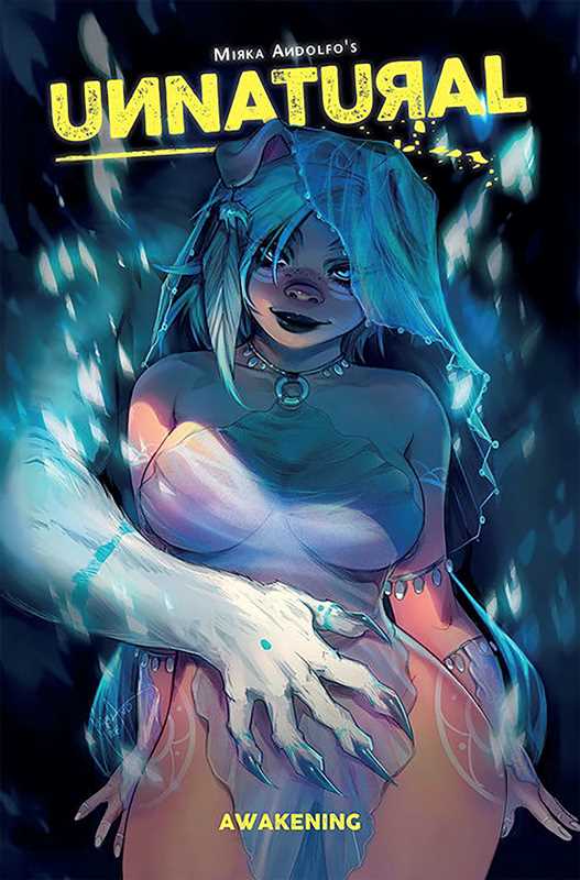 Unnatural Volume 1: Awakening by Mirka Andolfo: Paperback; 112 pages / English - Caffeine Critical Caffeine Critical