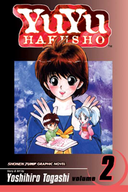 YuYu Hakusho, Vol. 2 by Yoshihiro Togashi: Paperback; 200 pages / English Caffeine Critical